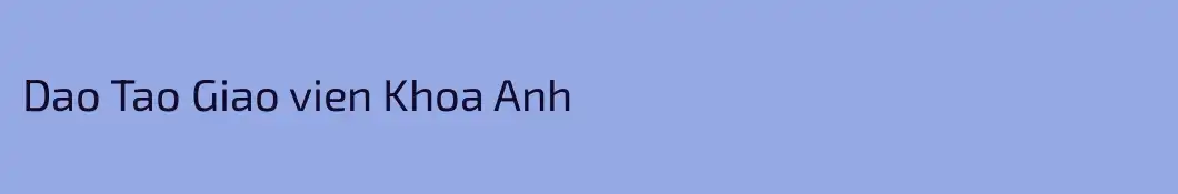 Dao Tao Giao vien Khoa Anh